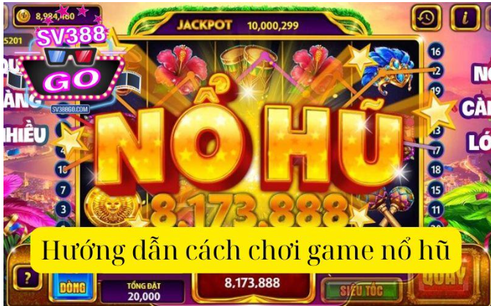 game-no-hu-huong-dan-cach-choi-va-meo-san-jackpot-147